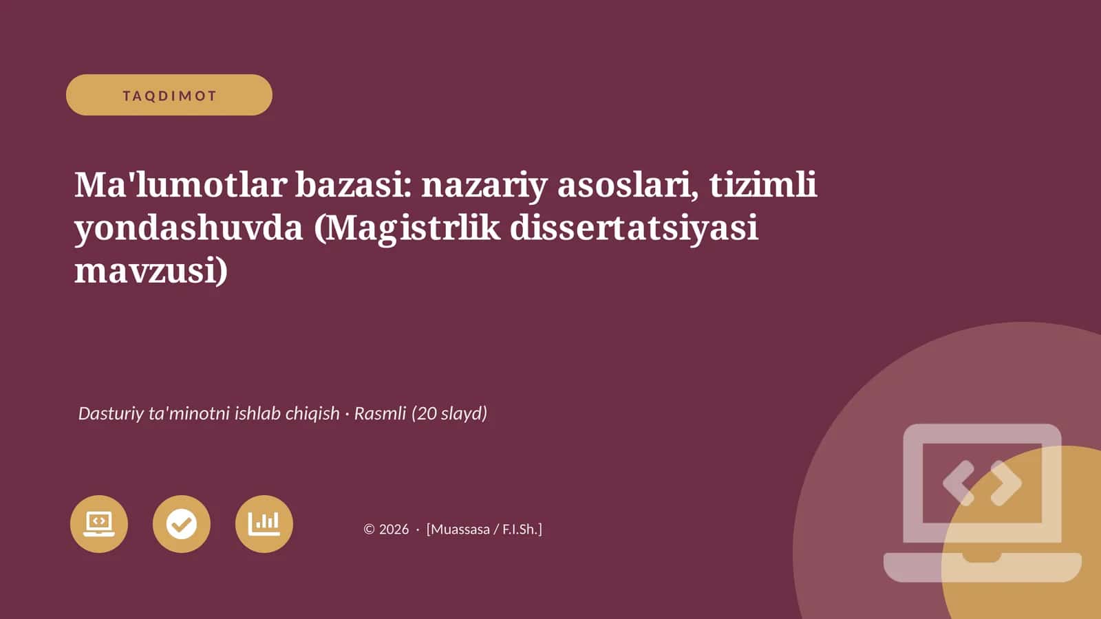 Ma'lumotlar bazasi: nazariy asoslari, tizimli yondashuvda (Magistrlik dissertatsiyasi mavzusi)