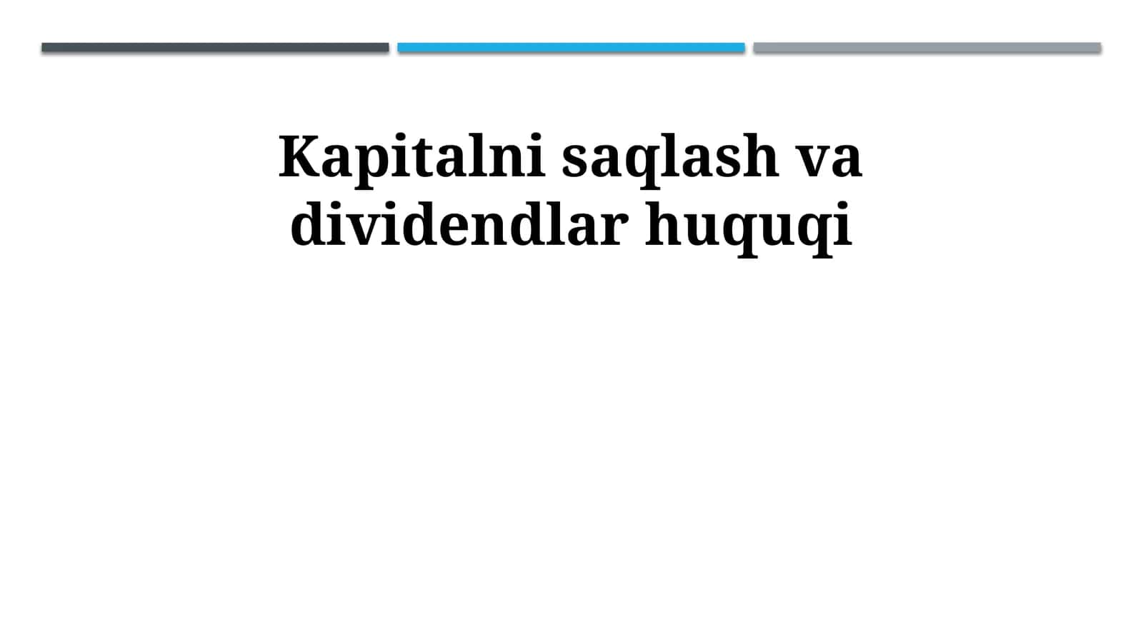 Kapitalni saqlash va dividendlar huquqi