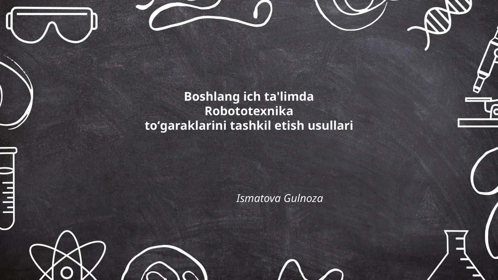 Robototexnika toʻgaraklarini tashkil etish usullari