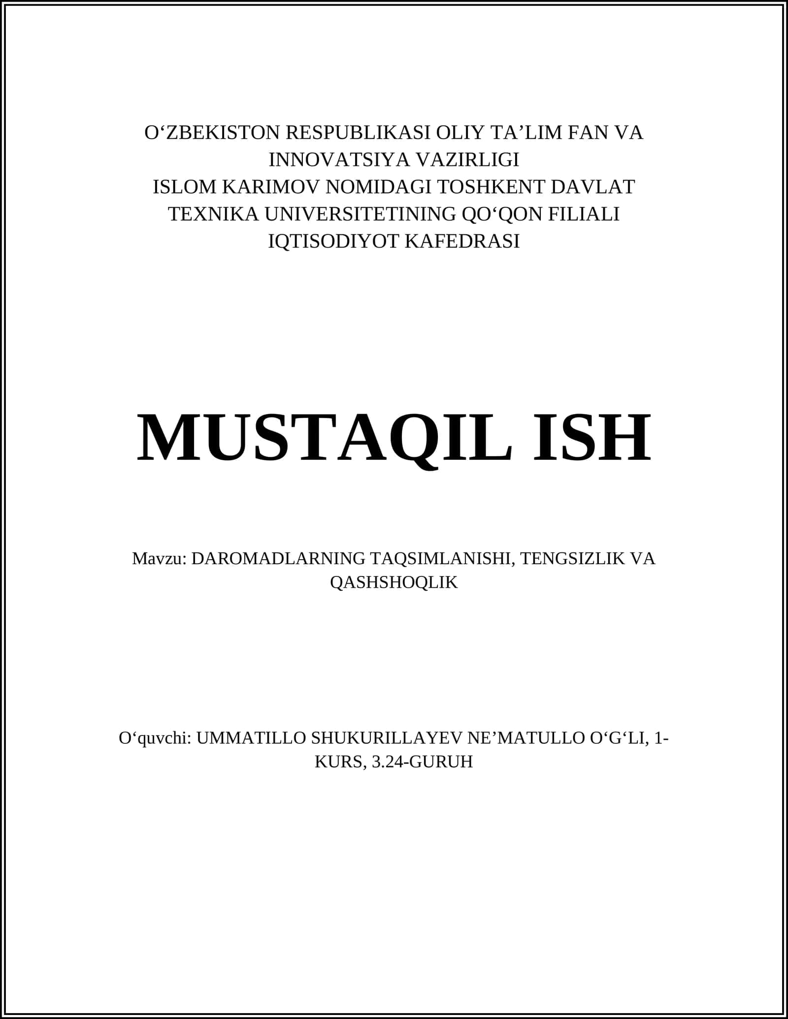 MAVZU: DAROMADLARNING TAQSIMLANISHI, TENGSIZLIK VA QASHSHOQLIK