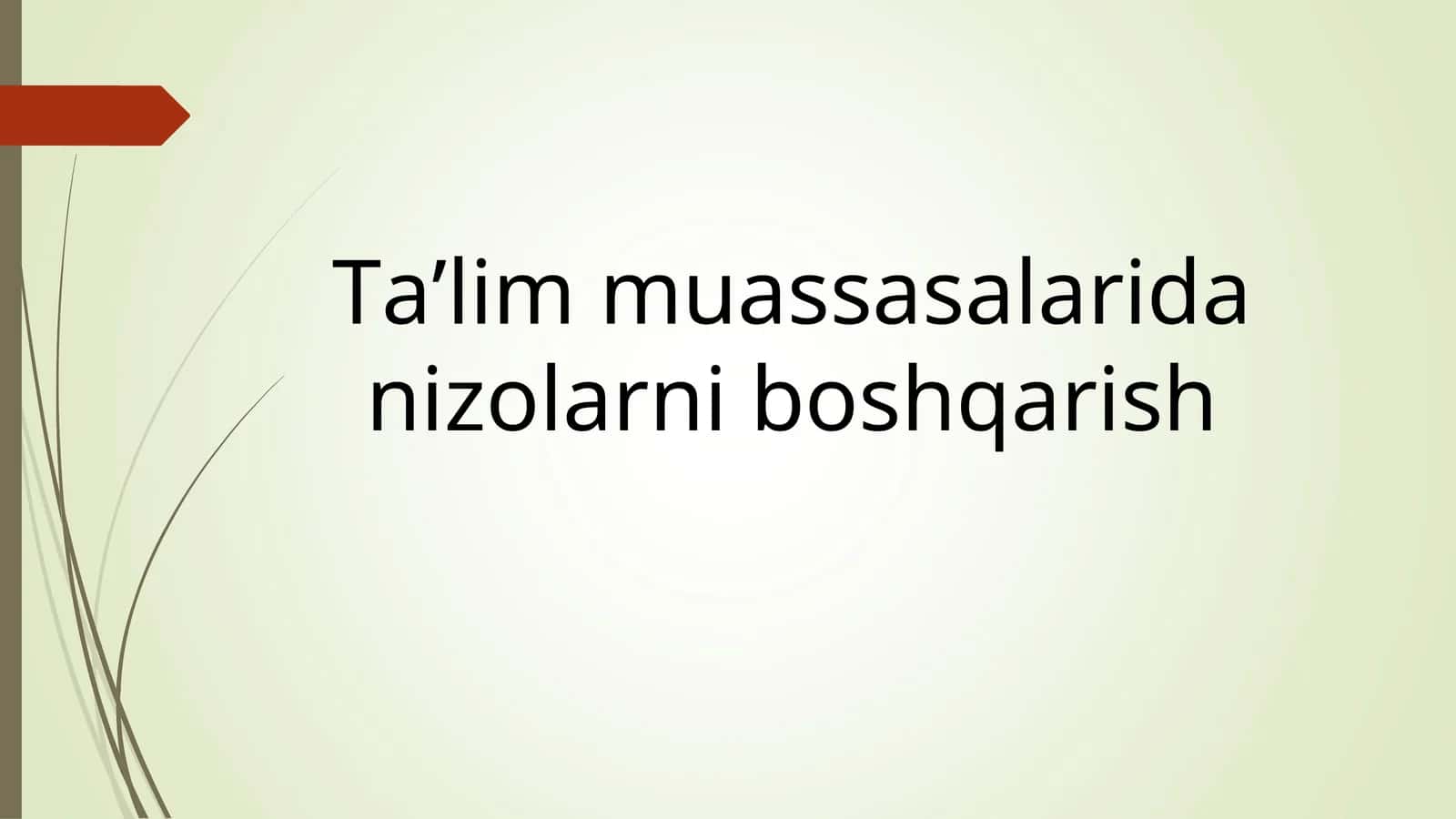Ta’lim muassasalarida nizolarni boshqarish