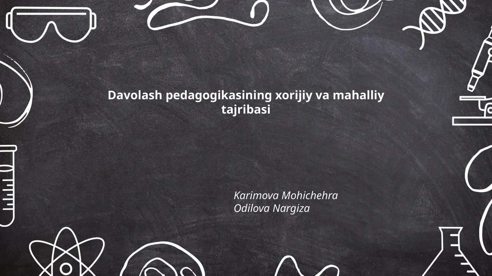 Davolash pedagogikasining xorijiy va mahalliy tajribasi