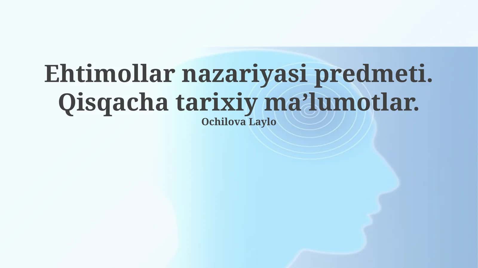 Ehtimollar nazariyasi predmeti. Qisqacha tarixiy ma’lumotlar