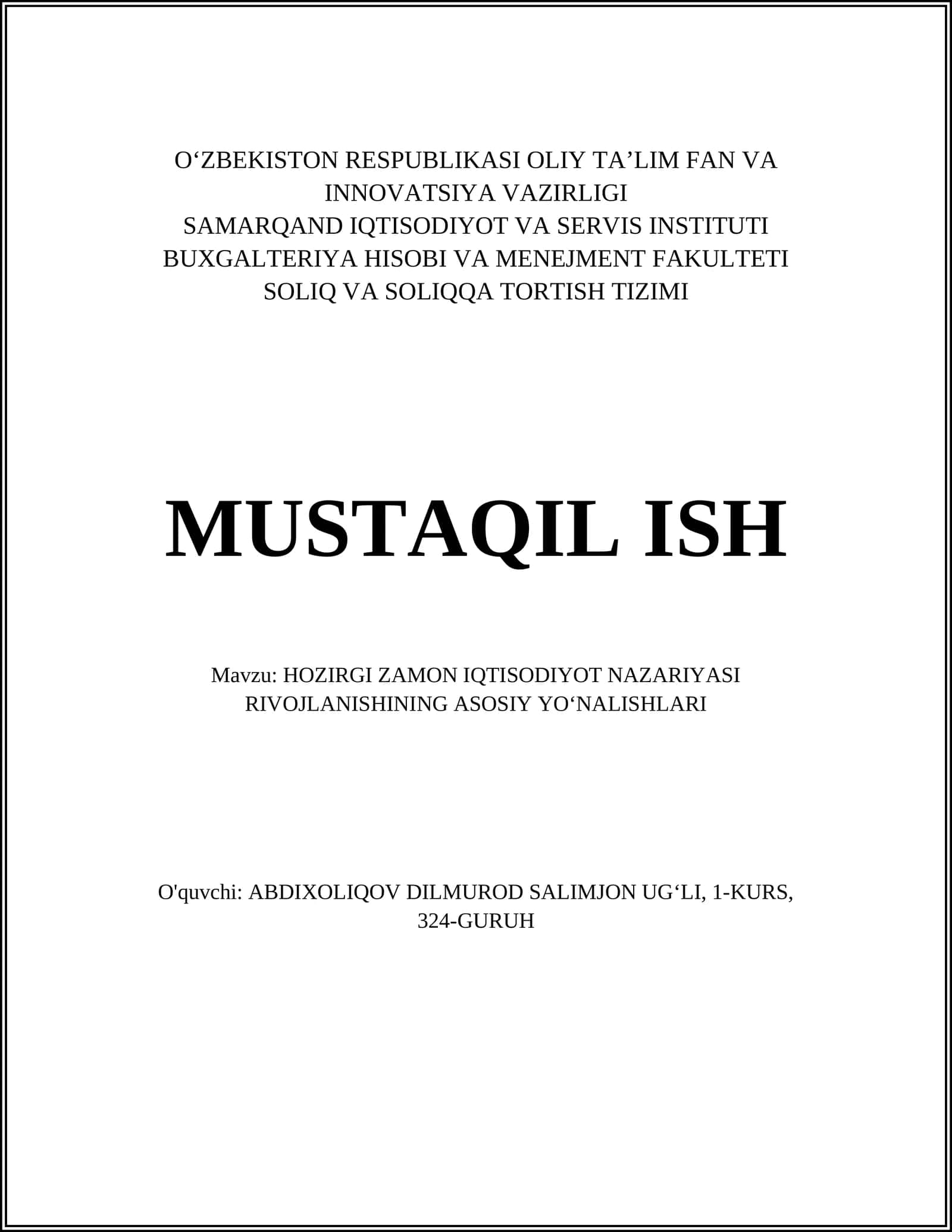 HOZIRGI ZAMON IQTISODIYOT NAZARIYASI RIVOJLANISHINING ASOSIY YOʻNALISHLARI