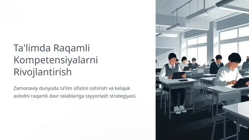 Ta'limda raqamli kompetensiyalarni rivojlantirish.