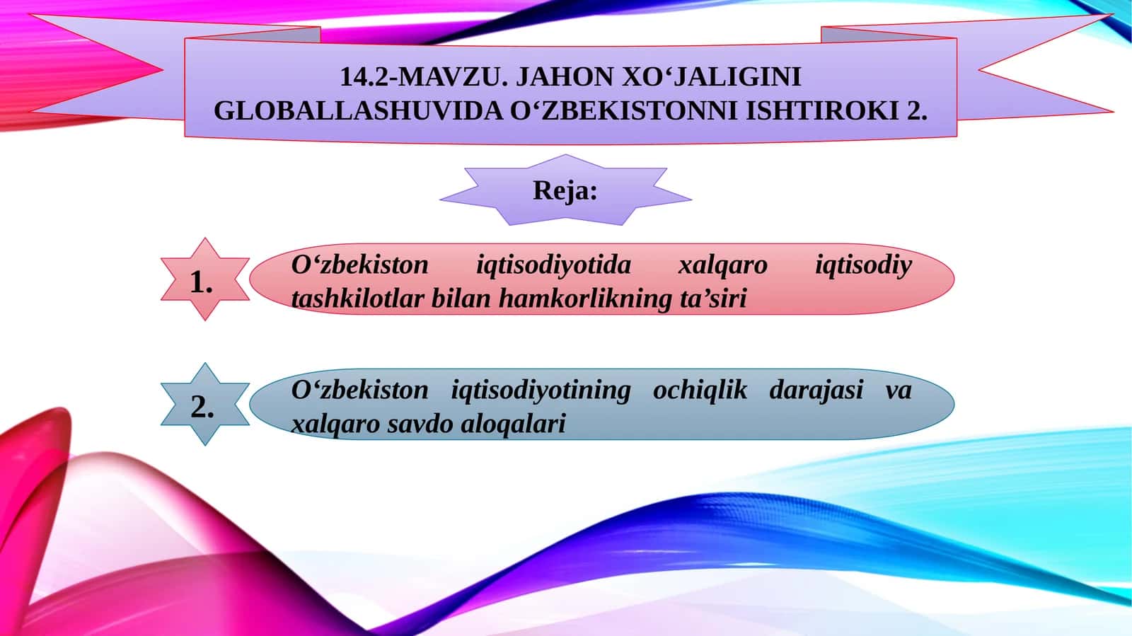 Jahon xo‘jaligini globalashuvida O‘zbekistonning ishtiroki 2
