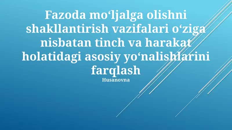 Fazoda moʻljalga olishni shakllantirish vazifalari