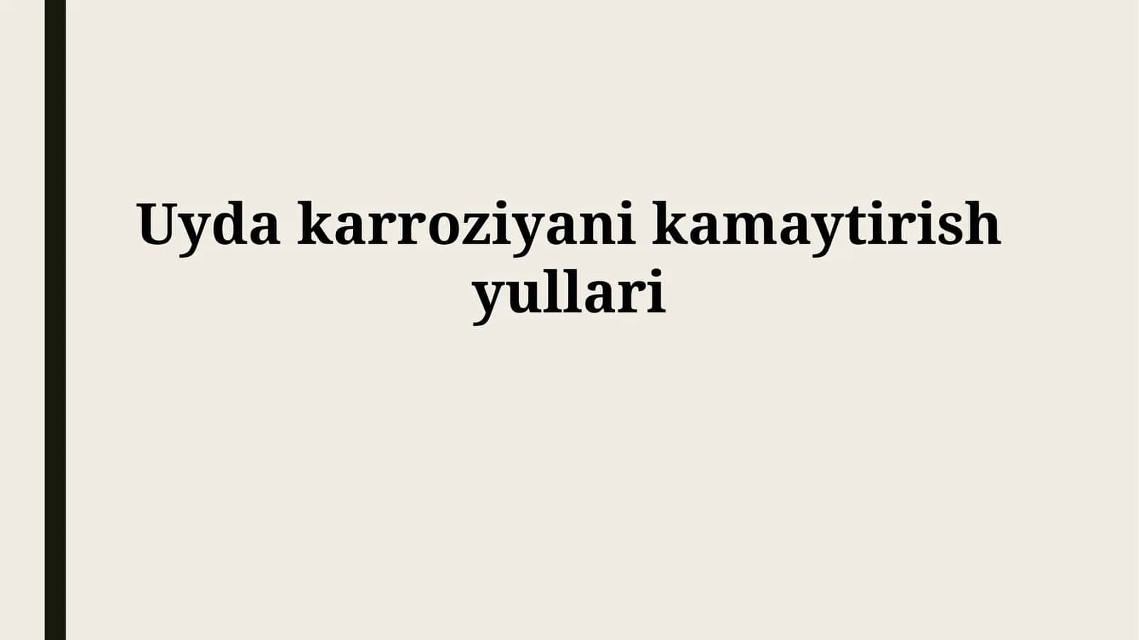 Uyda karroziyanikamaytirishyullari