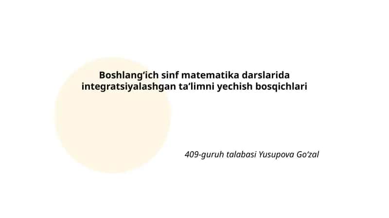 Integratsiyalashgan taʼlimni yechish bosqichlari