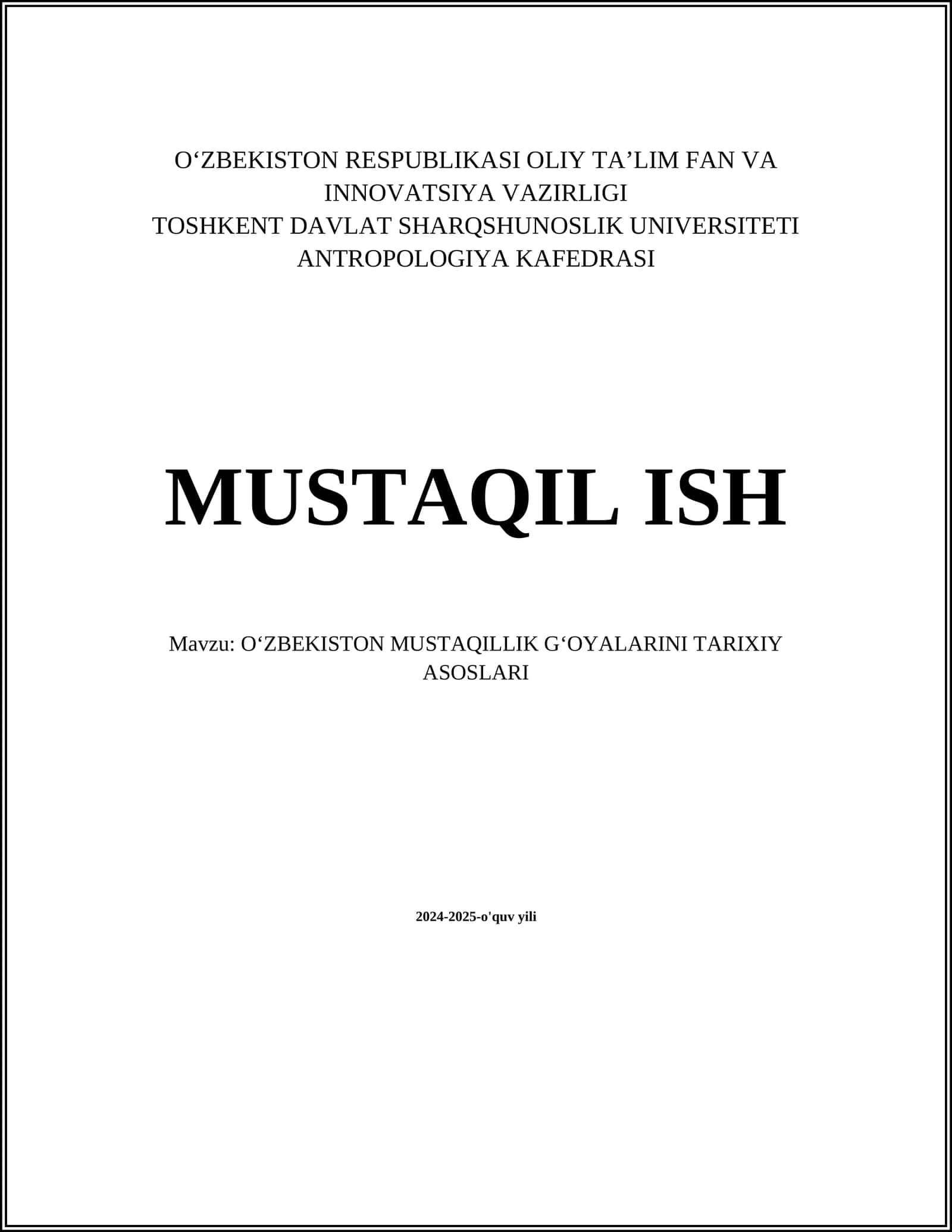 OʻZBEKISTON MUSTAQILLIK GʻOYALARINI TARIXIY ASOSLARI