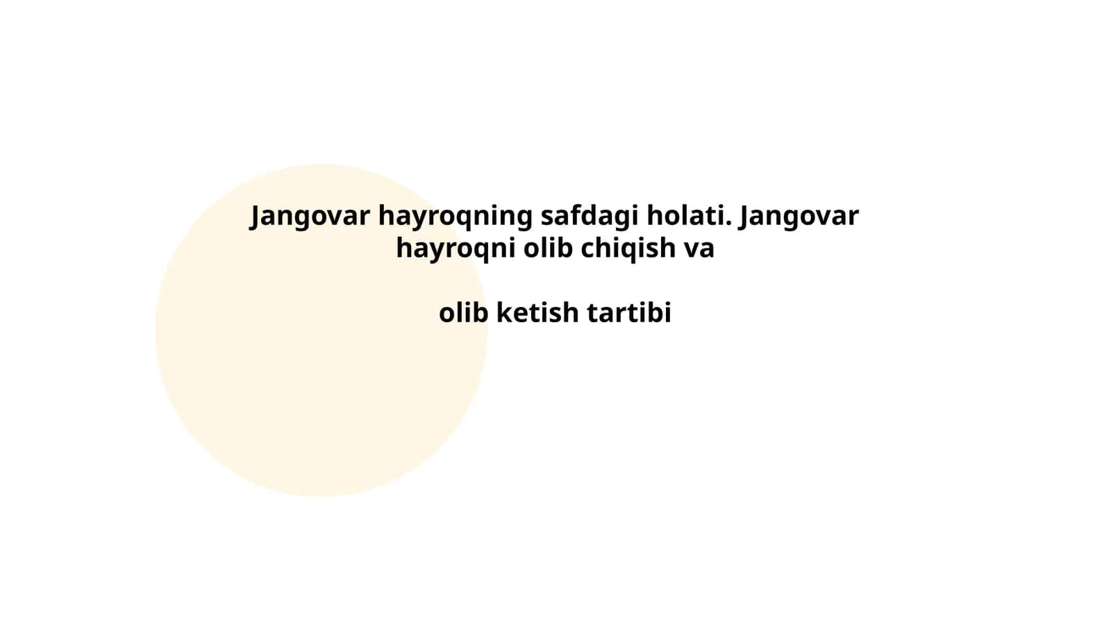 Jangovar hayroqning safdagi holati. Jangovar hayroqni olib chiqish va olib ketish tartibi
