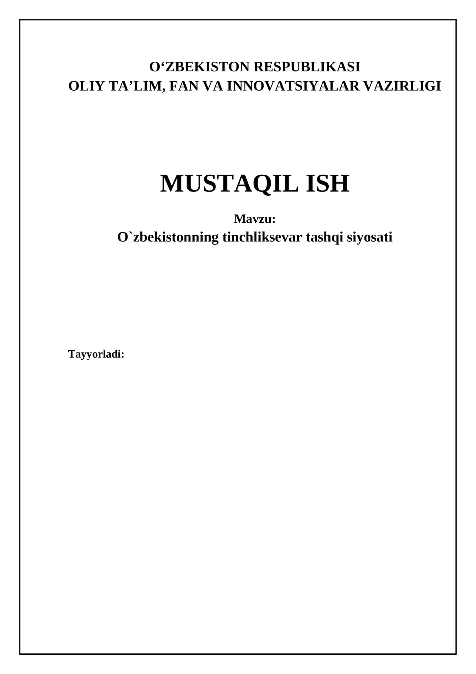 O'zbekistonning tinchliksevar tashqi siyosati