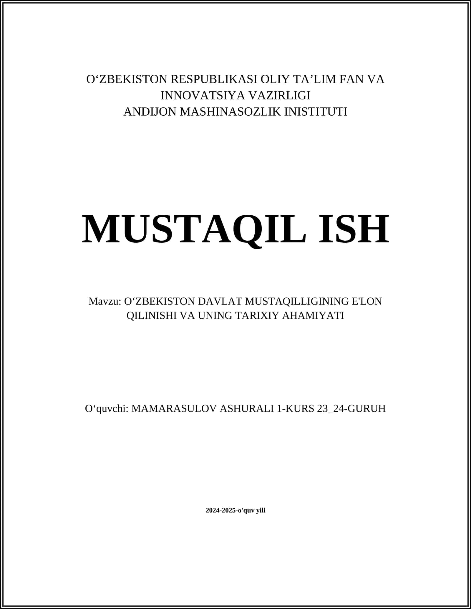 O'ZBEKISTON DAVLAT MUSTAQILLIGINING E'LON QILINISHI VA UNING TARIXIY AHAMIYATI
