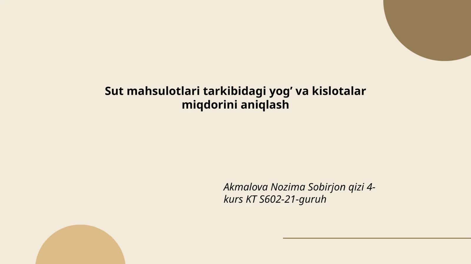 Sut mahsulotlari tarkibidagi yog’ va kislotalar miqdorini aniqlash