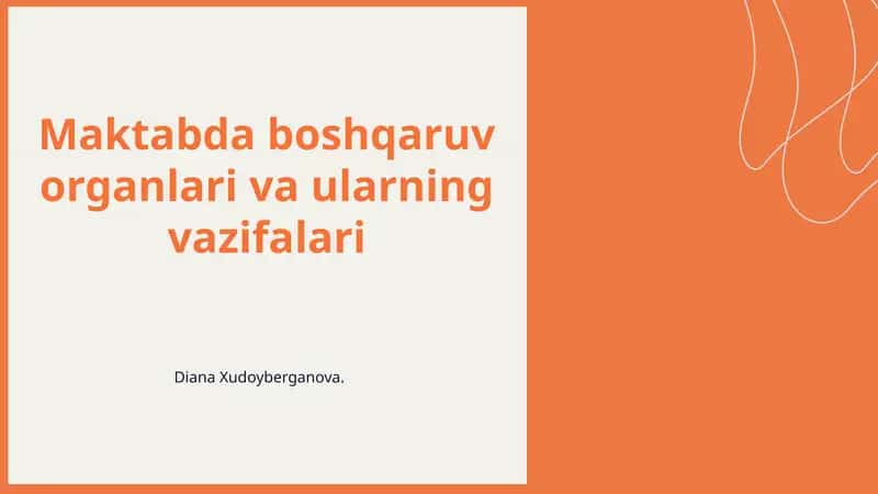 Maktabda boshqaruv organlari va ularning vazifalari
