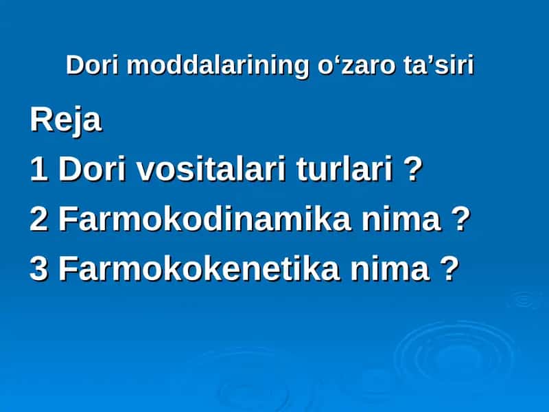 Dori moddalarining o'zaro tasiri
