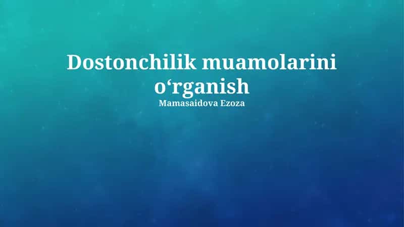 Dostonchilik muamolarini oʻrganish
