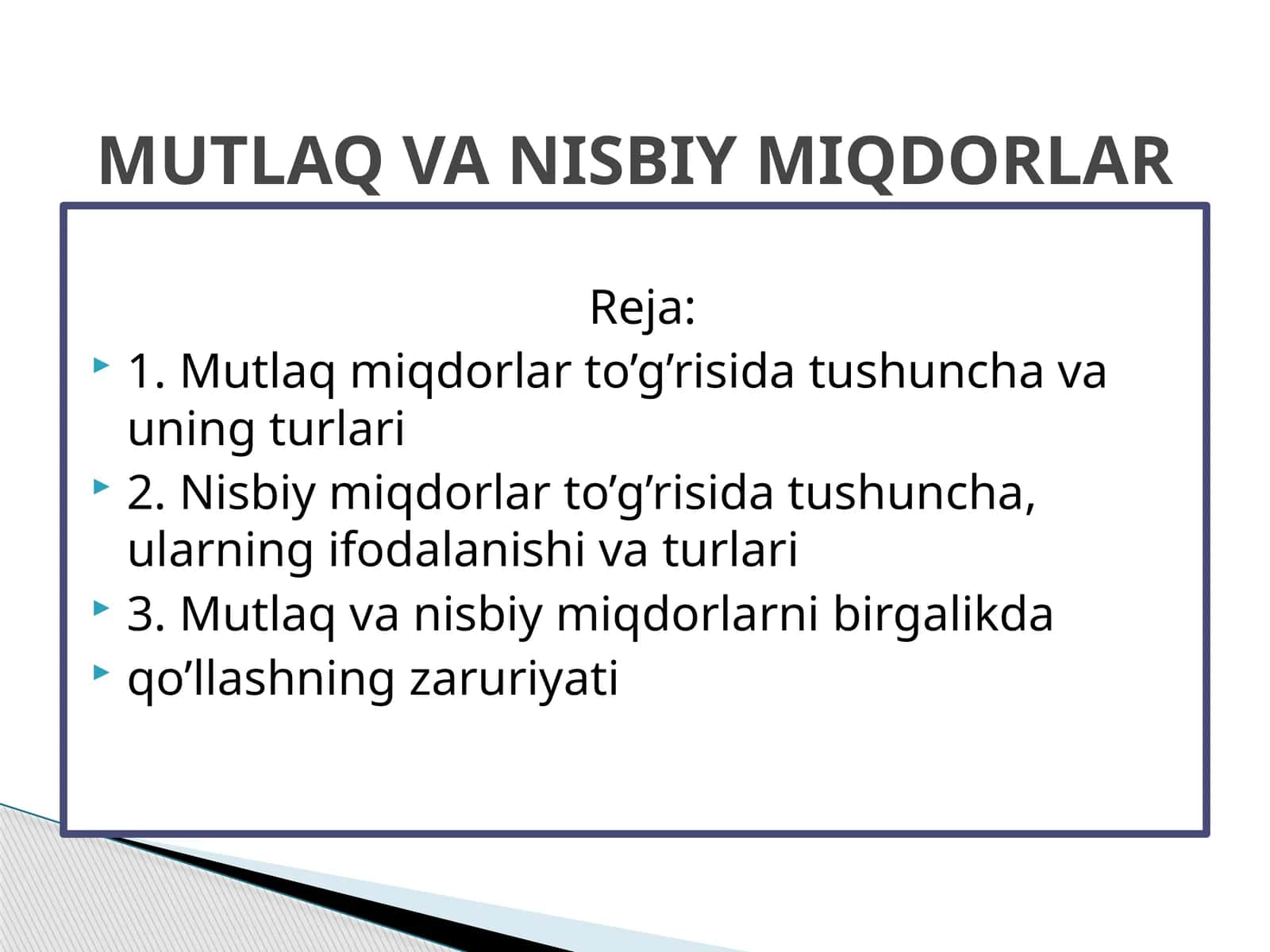 MUTLAQ VA NISBIY MIQDORLAR