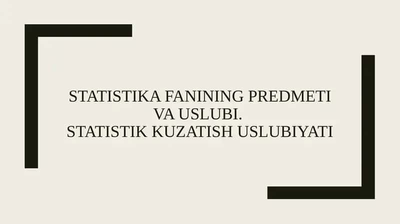 Statistika fanining predmeti va uslubi