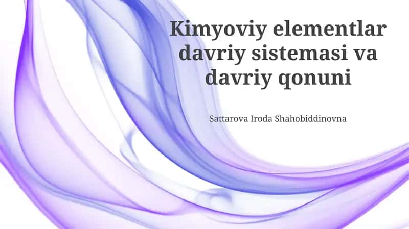 Kimyoviy elementlar davriy sistemasi va davriy qonuni