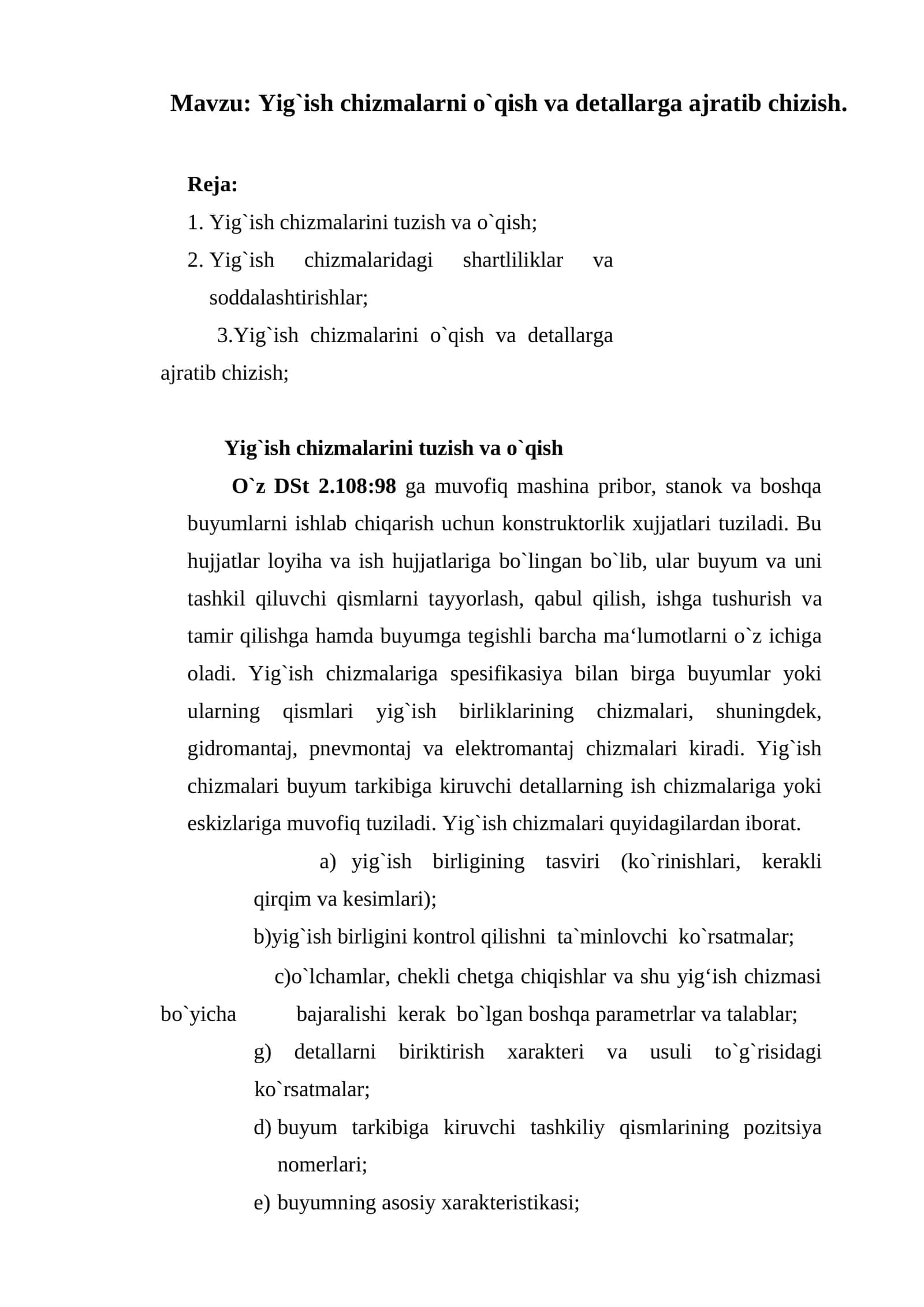Yig`ish chizmalarni o`qish va detallarga ajratib chizish