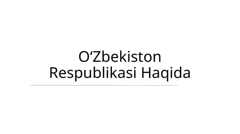 Oʻzbekiston Respublikasi Haqida