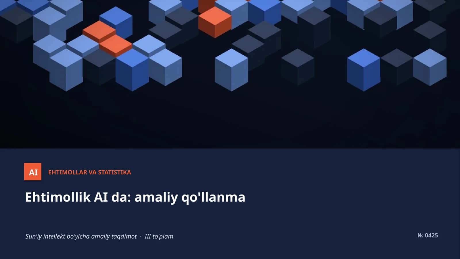 Ehtimollar va statistika AI da: amaliy qo'llanma