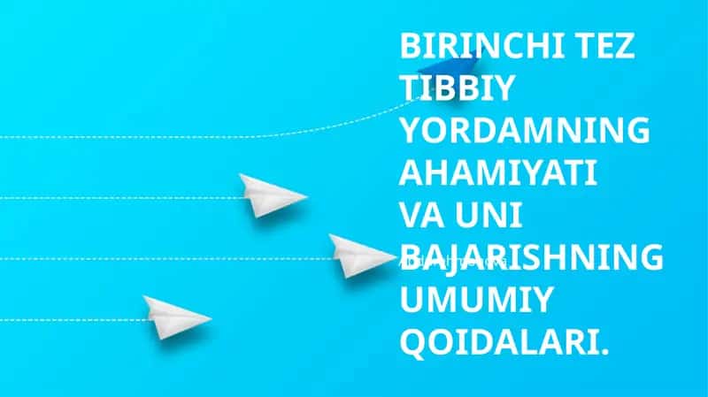 BIRINCHI TEZ TIBBIY YORDAMNING AHAMIYATI VA UNI BAJARISHNING UMUMIY QOIDALARI