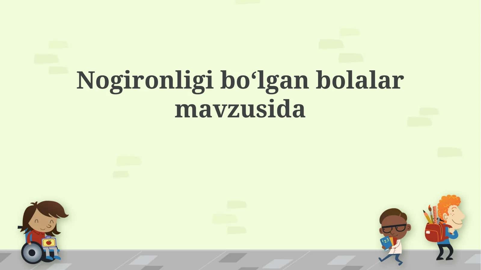 Nogironligi boʻlgan bolalar mavzusida