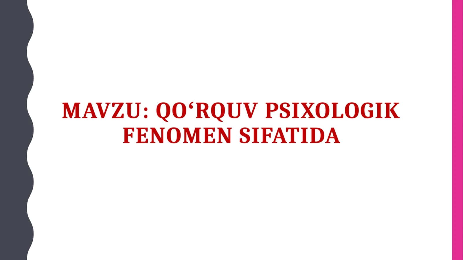 Qoʻrquv psixologik fenomen sifatida