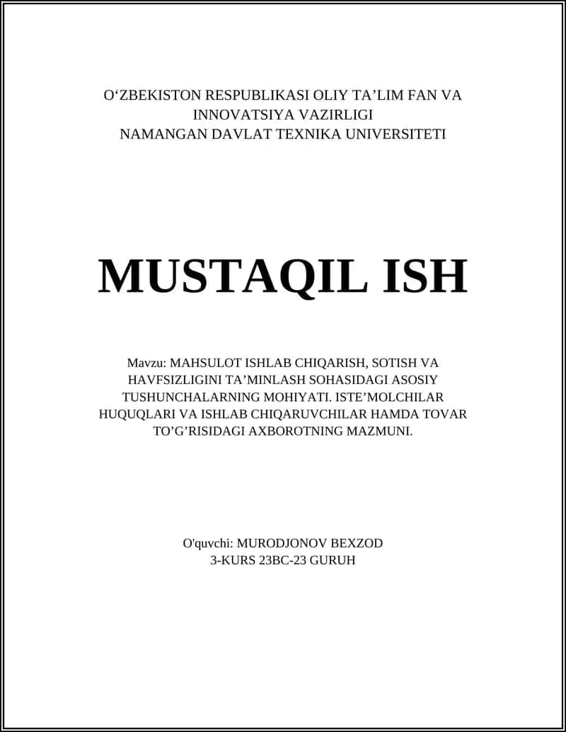 MAHSULOT ISHLAB CHIQARISH, SOTISH VA HAVFSIZLIGINI TA’MINLASH SOHASIDAGI ASOSIY TUSHUNCHALARNING MOHIYATI