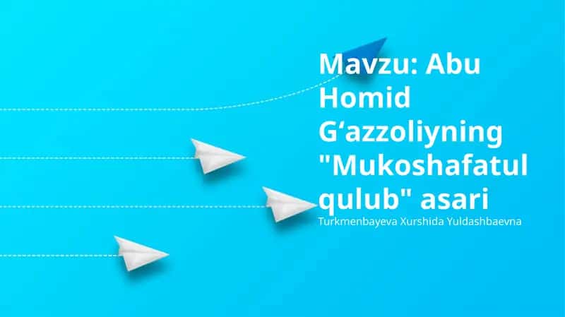 Abu Homid Gʻazzoliyning "Mukoshafatul qulub" asari