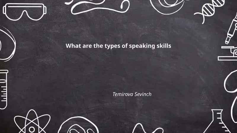 Types of Speaking Skills