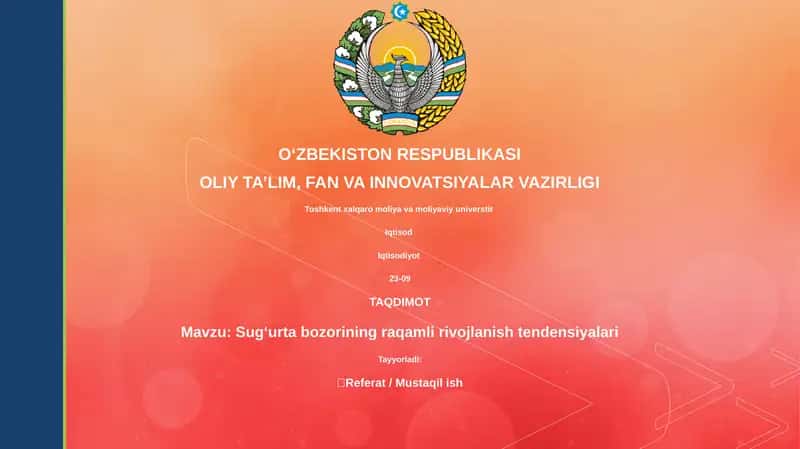 Sug‘urta bozorining raqamli rivojlanish tendensiyalari