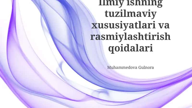 Ilmiy asarlar rasmiylashtirish qoidalari