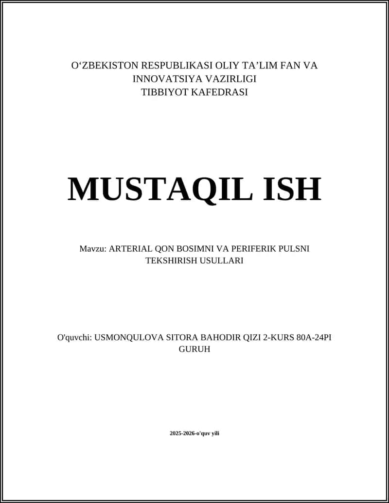 ARTERIAL QON BOSIMNI VA PERIFERIK PULSNI TEKSHIRISH USULLARI