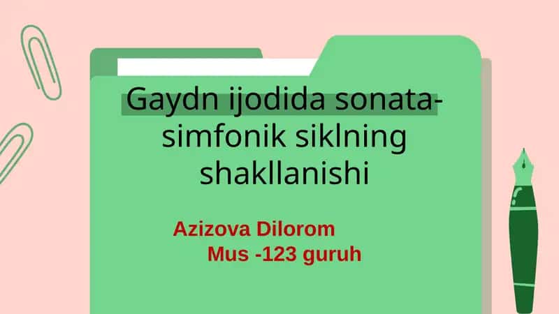 Gaydnning sonata va simfonik siklining asosiy tushunchalari