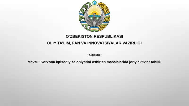 Joriy aktivlar va iqtisodiy salohiyat o'rtasidagi bog'liqlik