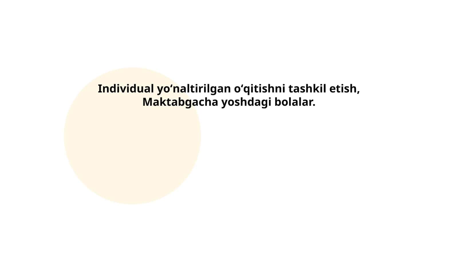 Individual yoʻnaltirilgan oʻqitishni tashkil etish, Maktabgacha yoshdagi bolalar