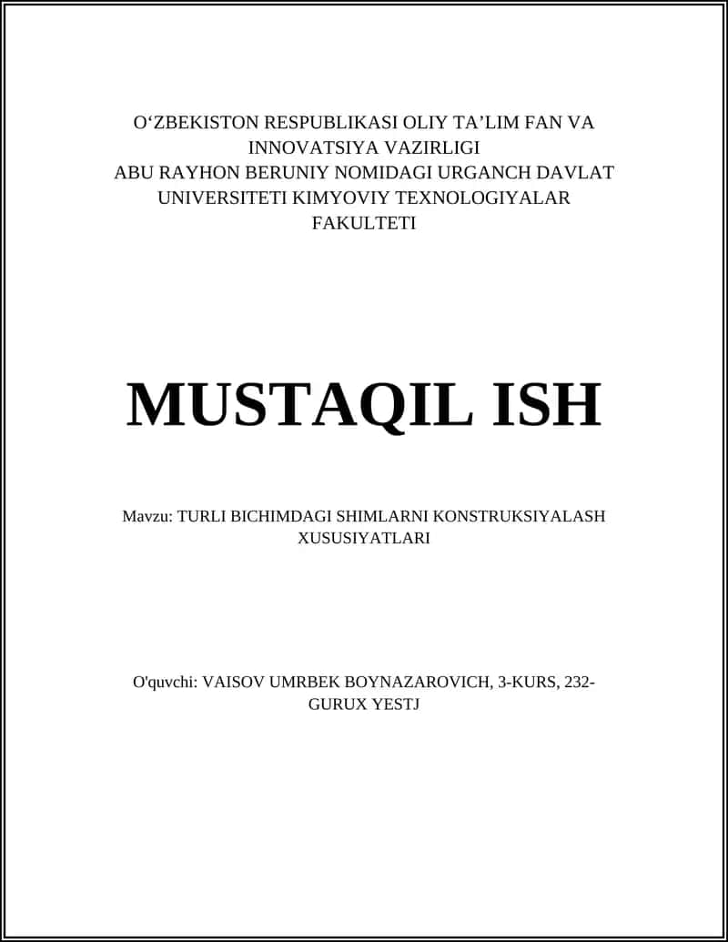 TURLI BICHIMDAGI SHIMLARNI KONSTRUKSIYALASH XUSUSIYATLARI