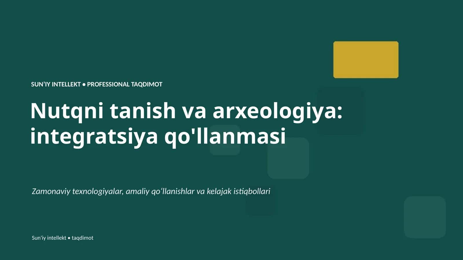 Nutqni tanish va arxeologiya: integratsiya qo'llanmasi
