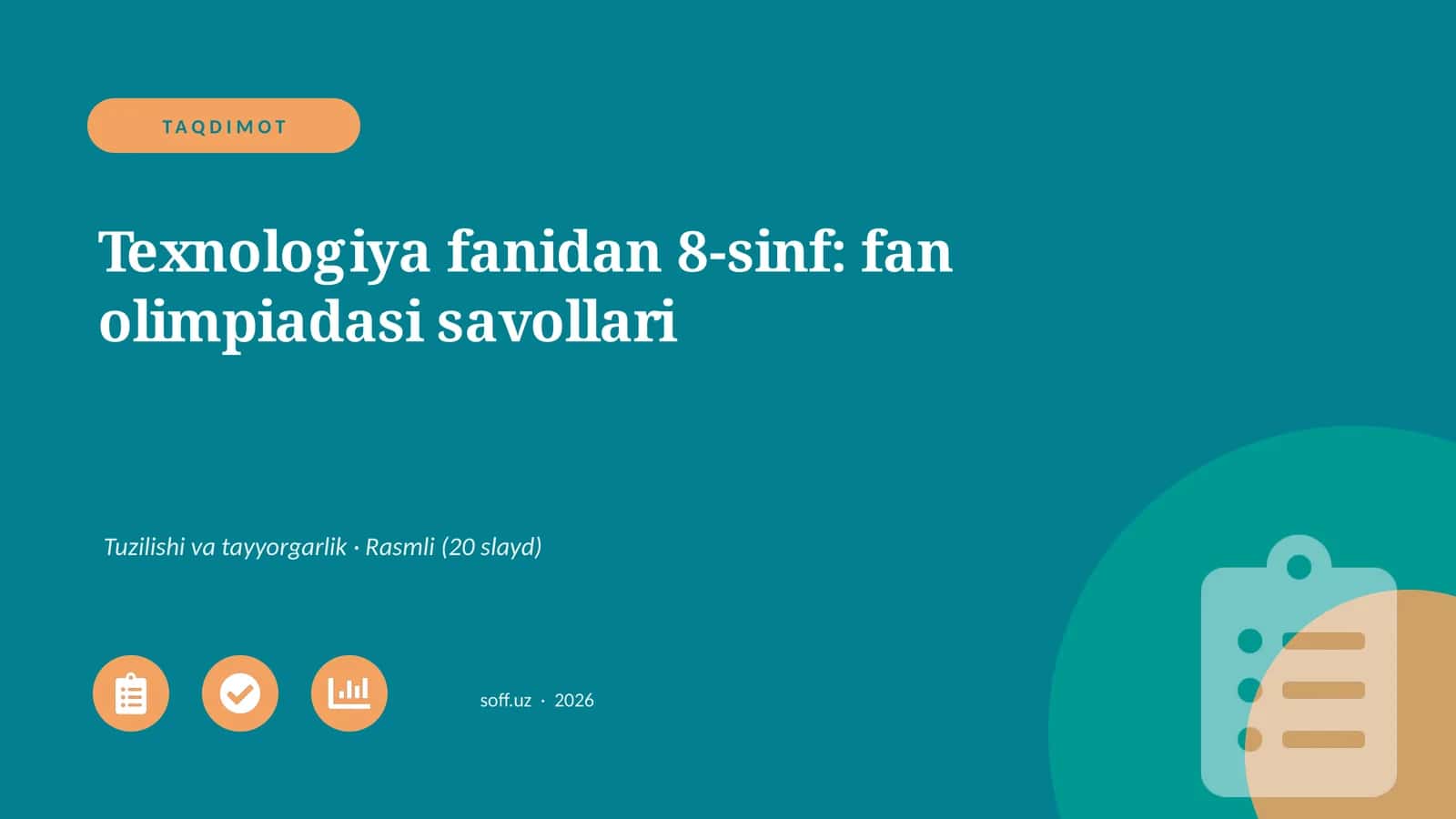 Texnologiya fanidan 8-sinf: fan olimpiadasi savollari