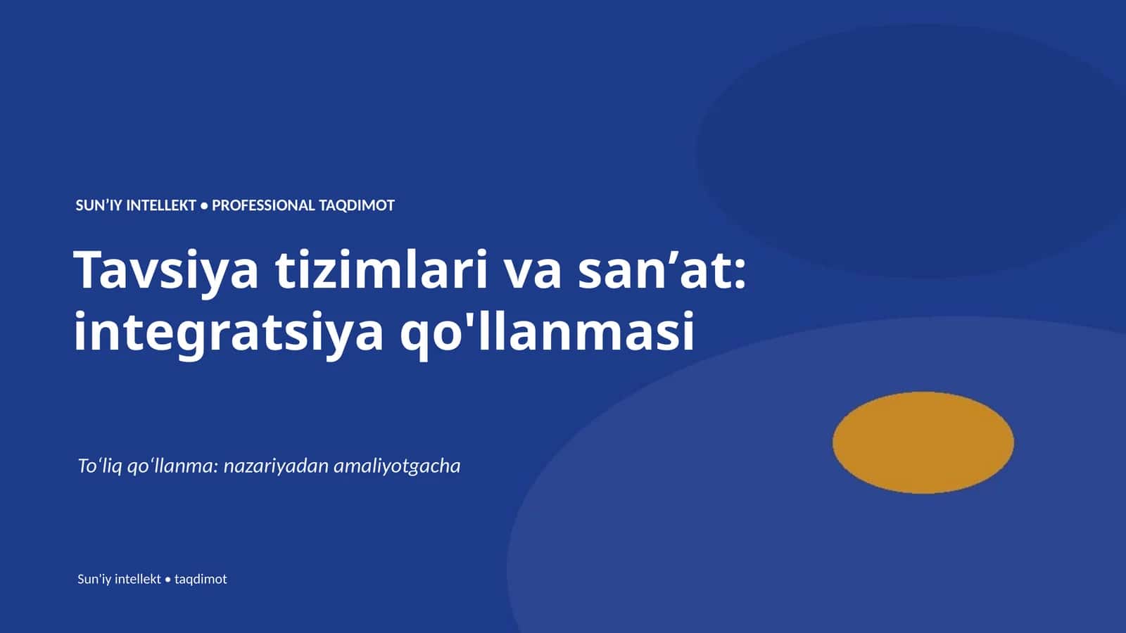 SUNʼIY INTELLEKT • PROFESSIONAL TAQDIMOT