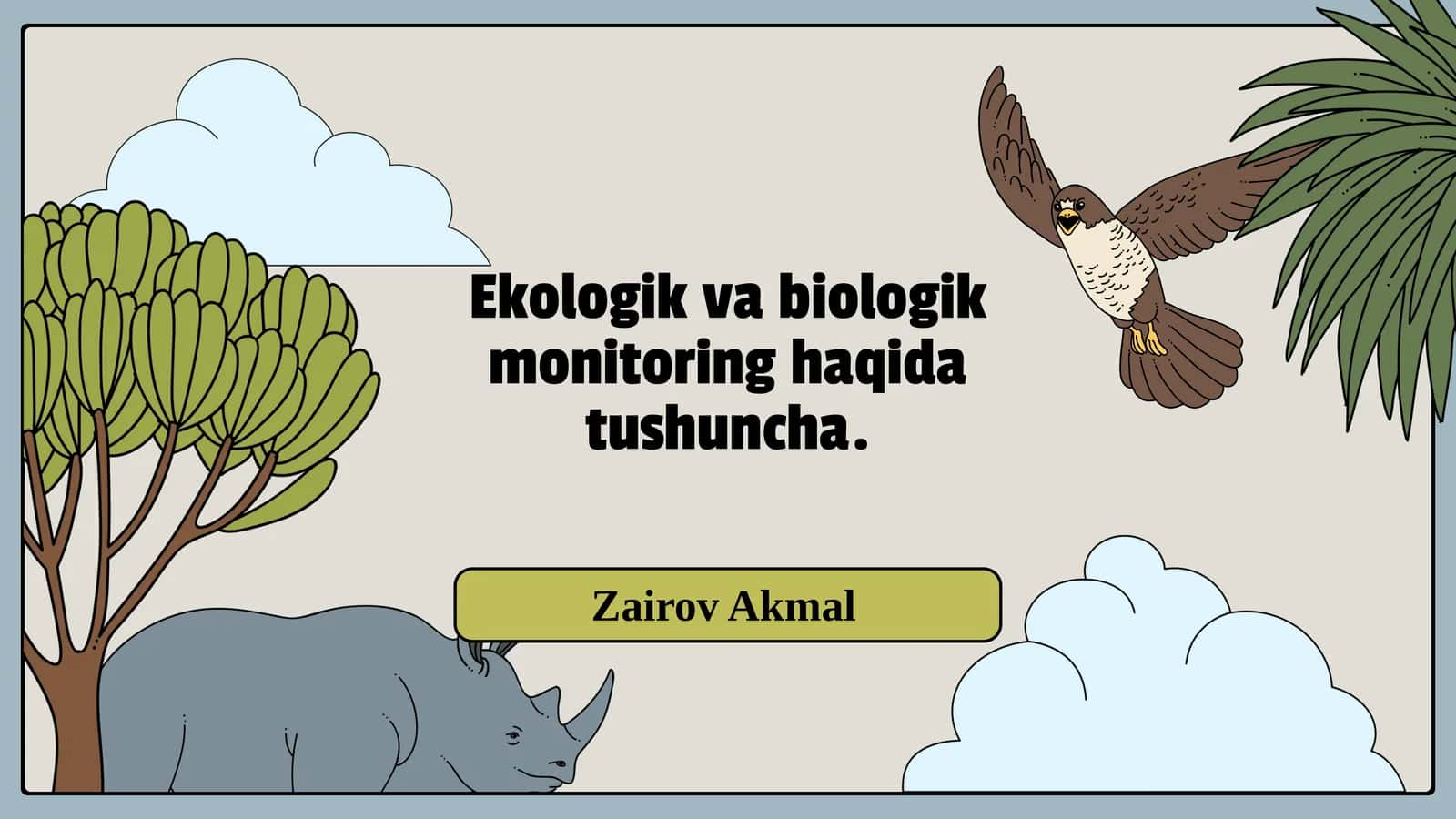 Ekologik va biologik monitoring haqida tushuncha