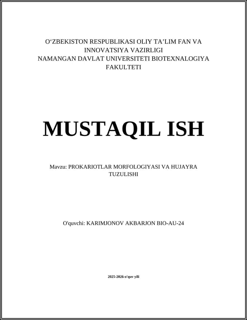 PROKARIOTLAR MORFOLOGIYASI VA HUJAYRA TUZULISHI