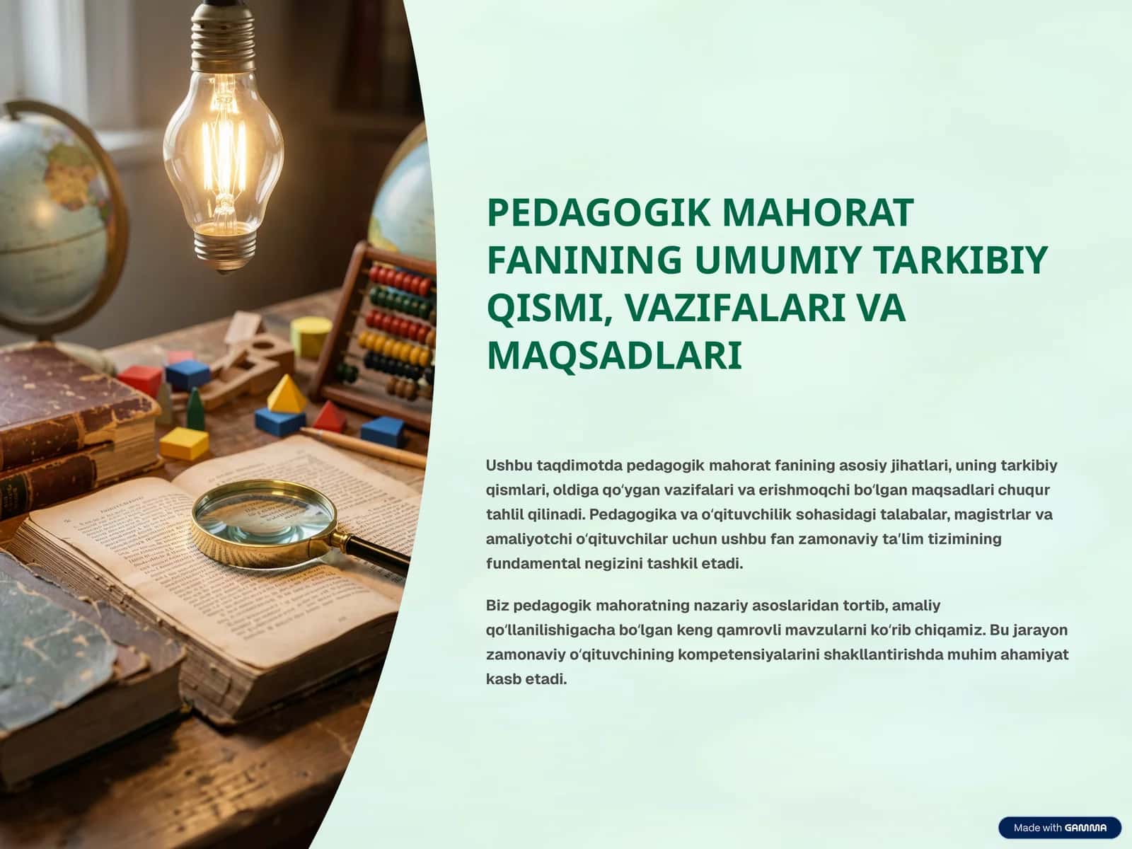 PEDAGOGIK MAHORAT FANINING UMUMIY TARKIBIY QISMI, VAZIFALARI VA MAQSADLARI