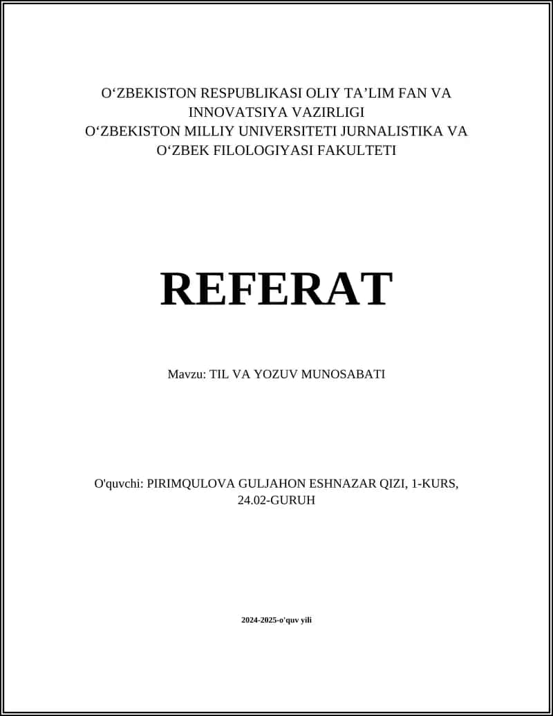 REFERAT Mavzu: TIL VA YOZUV MUNOSABATI