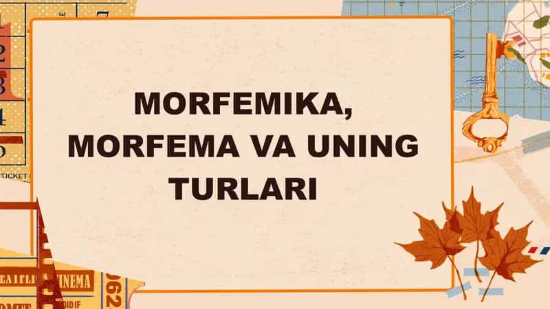 Morfemika va morfema