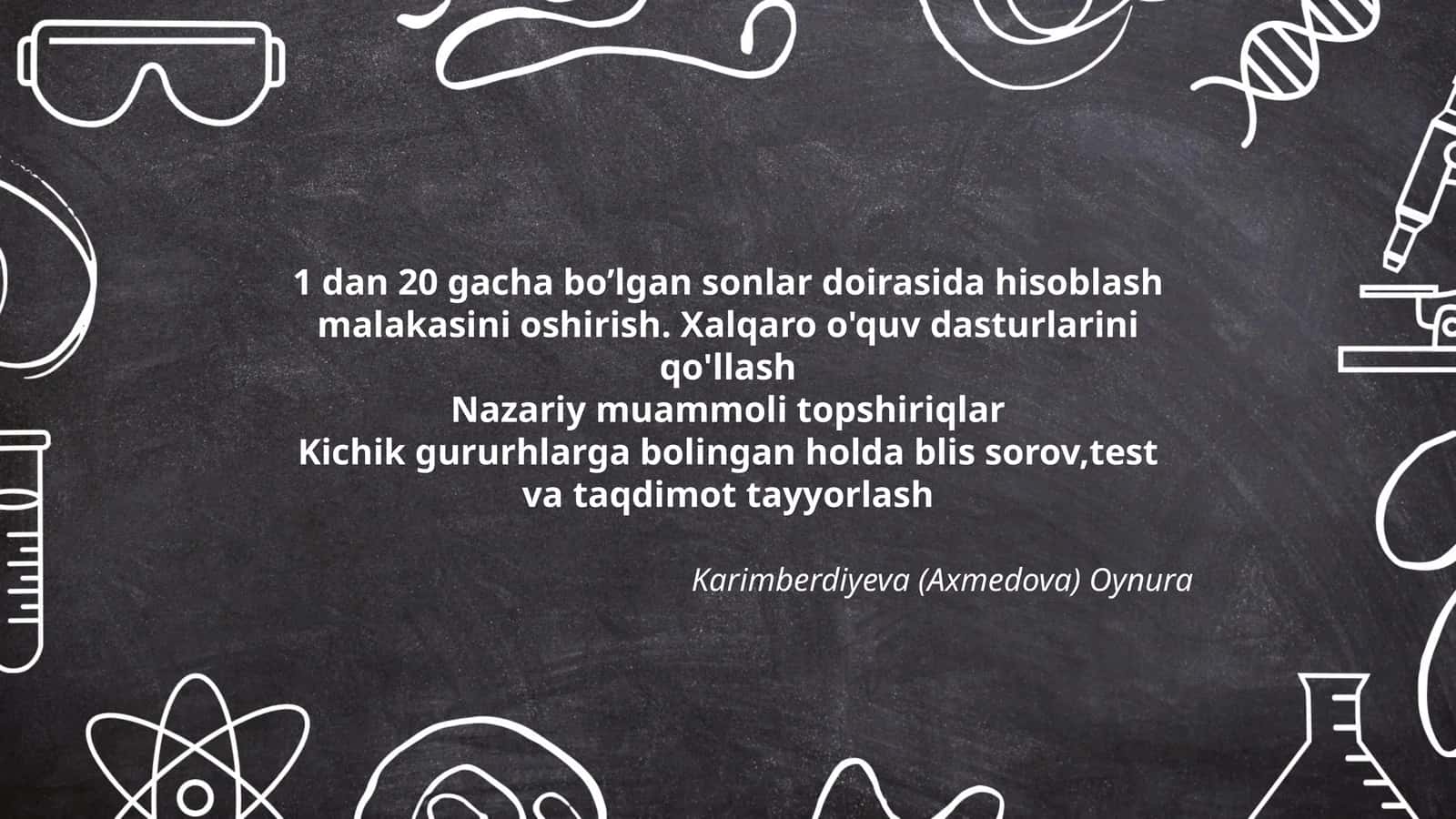 1 dan 20 gacha bo’lgan sonlar doirasida hisoblash malakasini oshirish