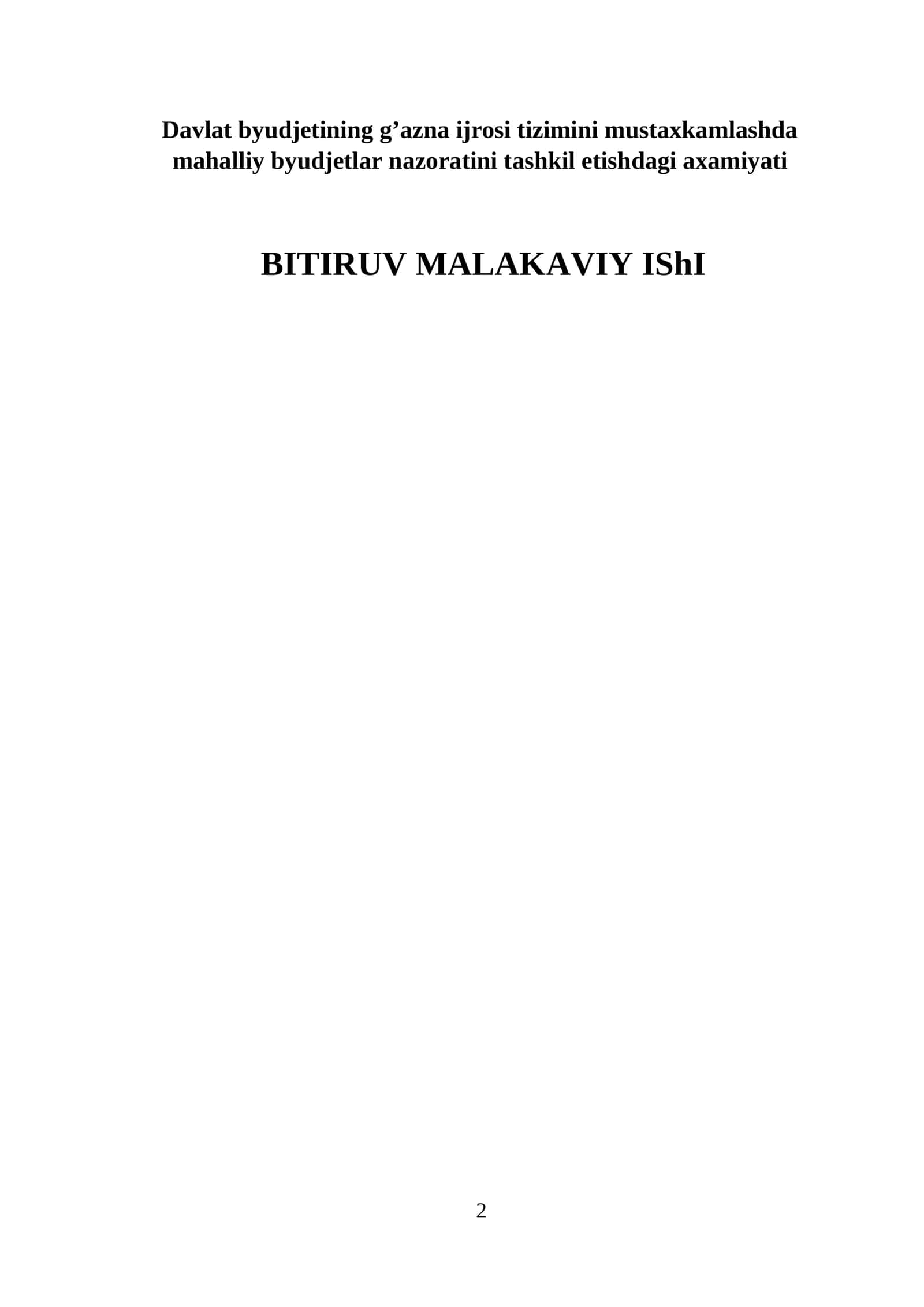Davlat byudjetining g’azna ijrosi tizimini mustaxkamlashda mahalliy byudjetlar nazoratini tashkil etishdagi axamiyati
